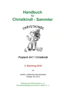 Handbuch für Christkindl-Sammler, 2. Nachtrag zur 2. Auflage von 2012 (2016)