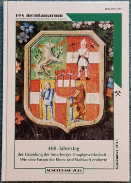 400. Jahrestag der Gr&uuml;ndung der Innerberger Hauptgewerkschaft &ndash; Wie eine Fusion die Eisen- und St...
