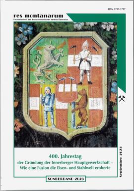 400. Jahrestag der Gr&uuml;ndung der Innerberger Hauptgewerkschaft &ndash; Wie eine Fusion die Eisen- und St...